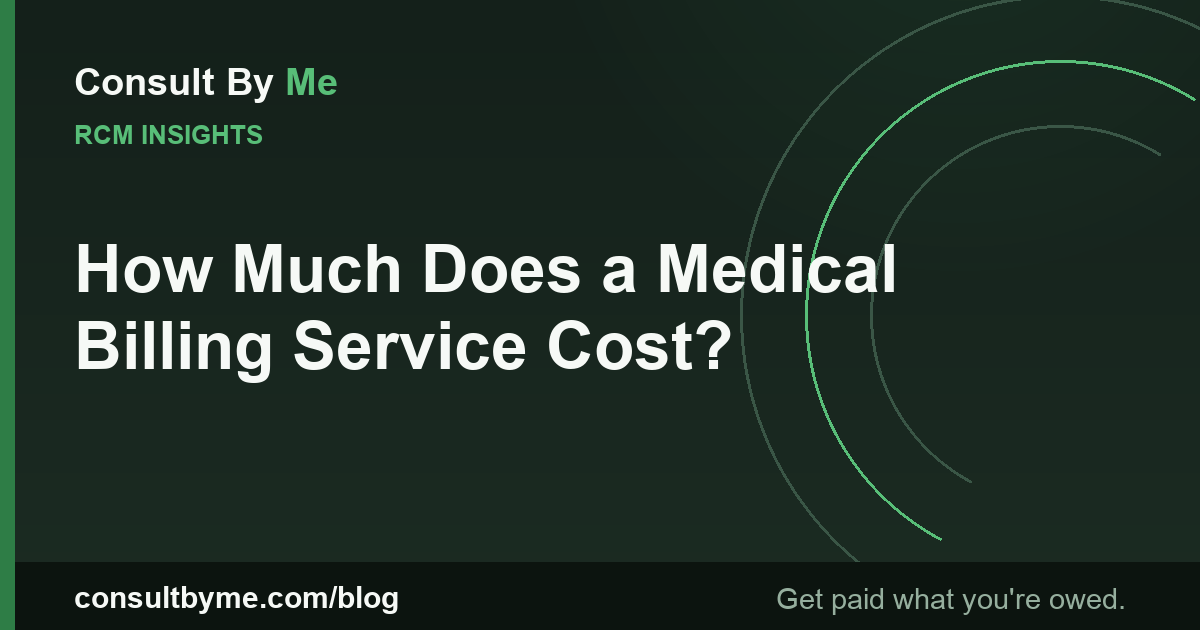 How Much Does a Medical Billing Service Cost?