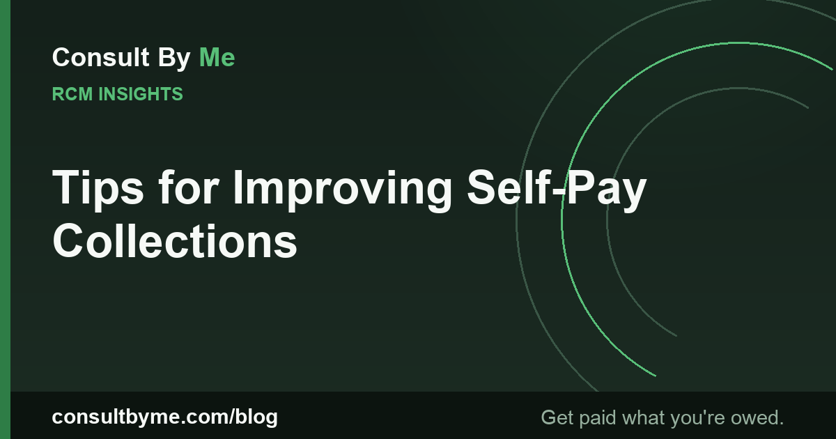 Tips for Improving Self-Pay Collections