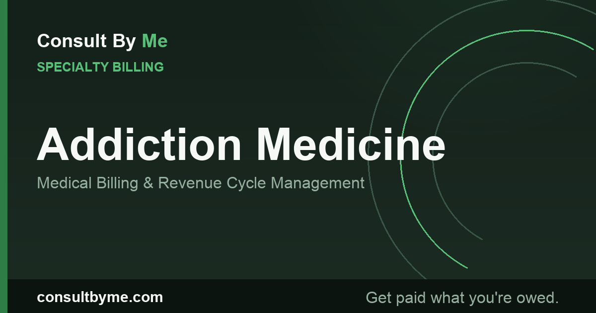Addiction Medicine Medical Billing and RCM