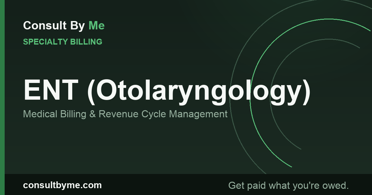 ENT (Otolaryngology) Medical Billing and RCM